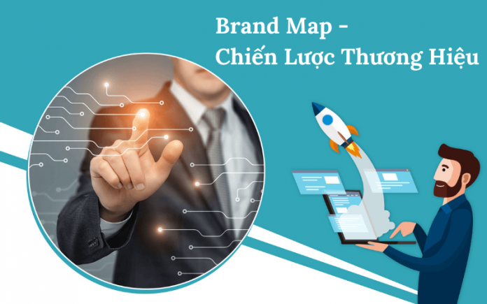 Brand Map – 4 Thành Phần Chính Trong Chiến Lược Thương Hiệu